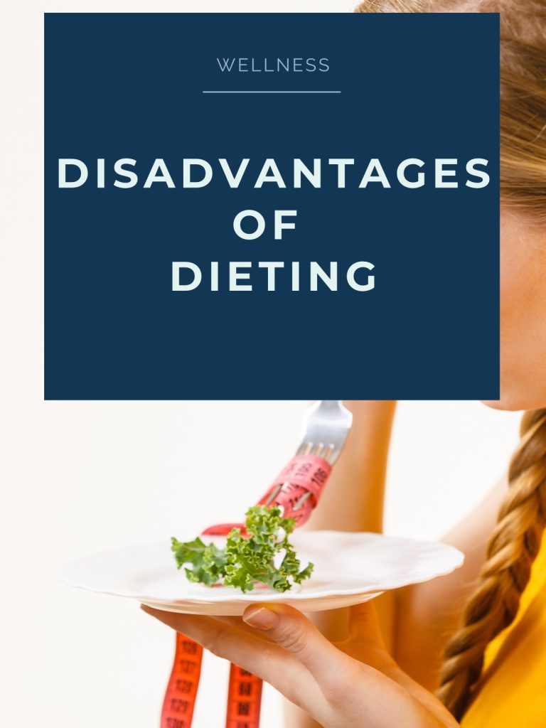 Disadvantages of Dieting